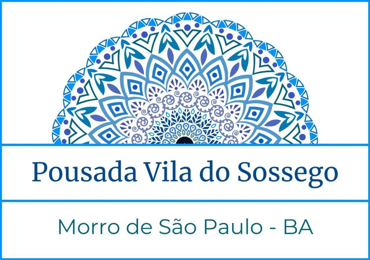 Pousada Vila Do Sossego Morro de São Paulo Buitenkant foto